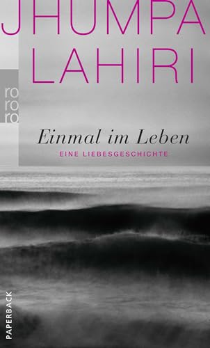 Einmal im Leben: Eine Liebesgeschichte