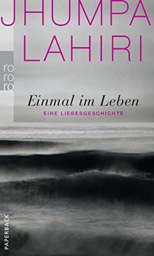 Einmal im Leben: Eine Liebesgeschichte