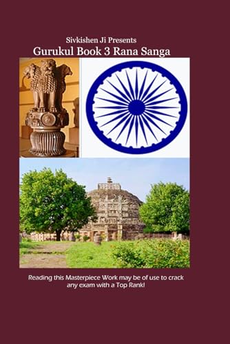 Gurukul Book 3 Rana Sanga (Amazing Rajput Rana Sanga: The Last Hindu Emperor, Band 3) von Independently published