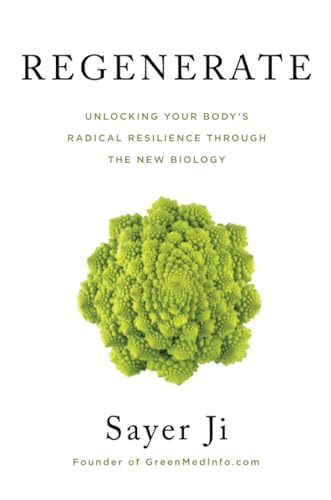 Regenerate: Unlocking Your Body's Radical Resilience through the New Biology von Hay House UK