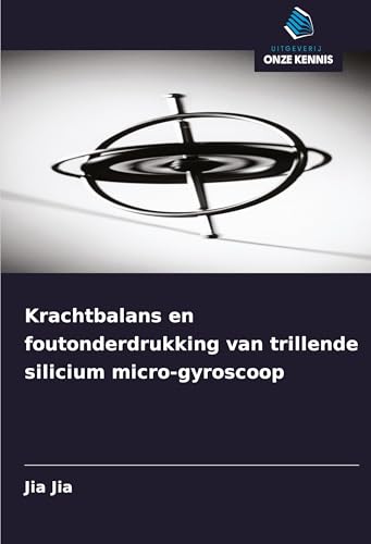 Krachtbalans en foutonderdrukking van trillende silicium micro-gyroscoop