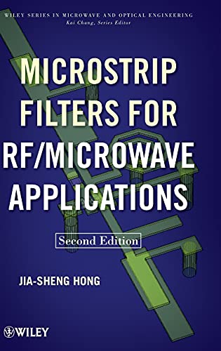 Microstrip Filters for RF/Microwave Applications (Wiley Series in Microwave and Optical Engineering, Band 216)