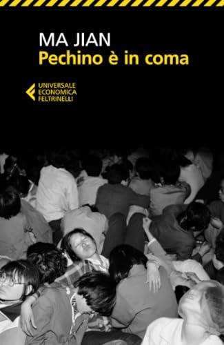 Pechino è in coma (Universale economica) von Feltrinelli