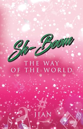 Sh-Boom: The Way of the World von Narrow Gate