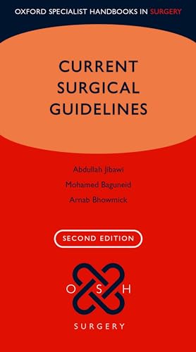 Current Surgical Guidelines (Oxford Specialist Handbooks in Surgery) von Oxford University Press, USA