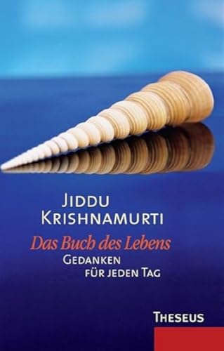 Das Buch des Lebens: Gedanken für jeden Tag