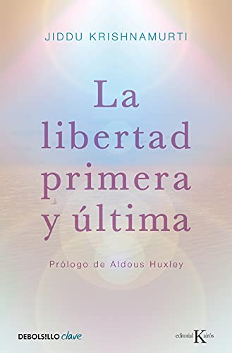 La libertad primera y última (Clave)