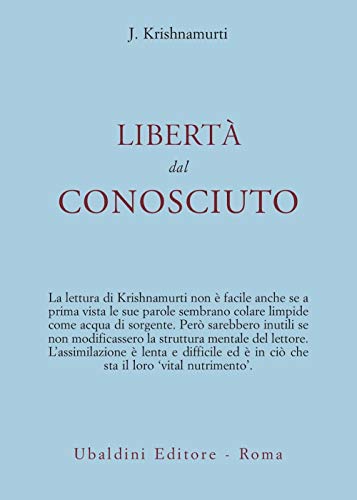 Libertà dal conosciuto (Opere di Krishnamurti) von Astrolabio Ubaldini