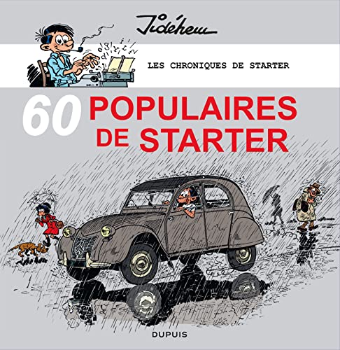 Les chroniques de Starter - Tome 3 - 60 populaires des années 60: Tome 3, 60 populaires de Starter von DUPUIS