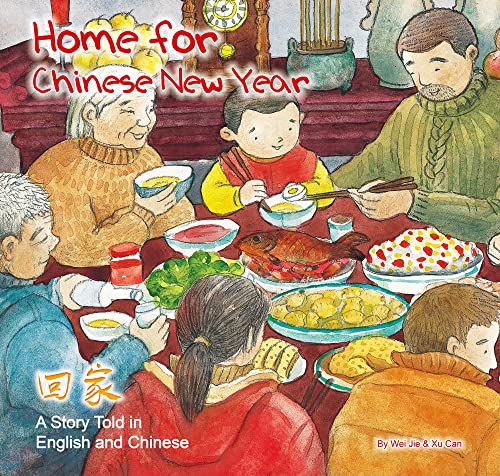 Home for Chinese New Year: A Story Told in English and Chinese von Tuttle Publishing