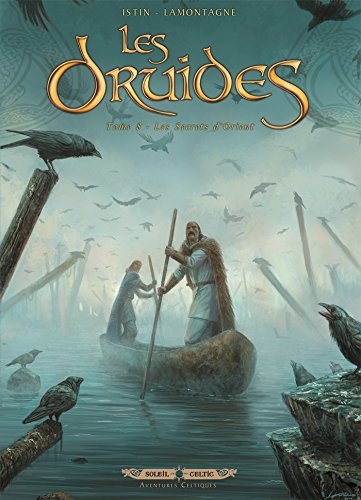Les Druides T08: Les Secrets d'Orient von SOLEIL