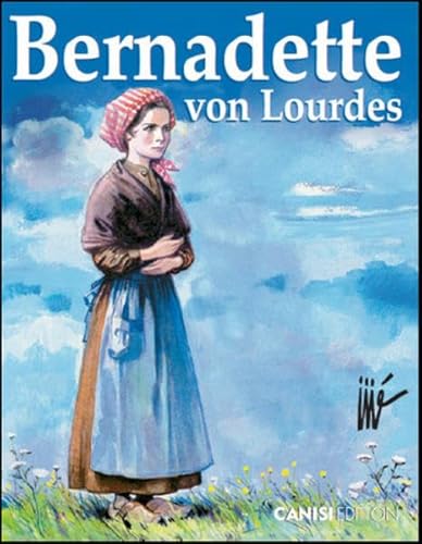 Bernadette von Lourdes von Canisi Edition