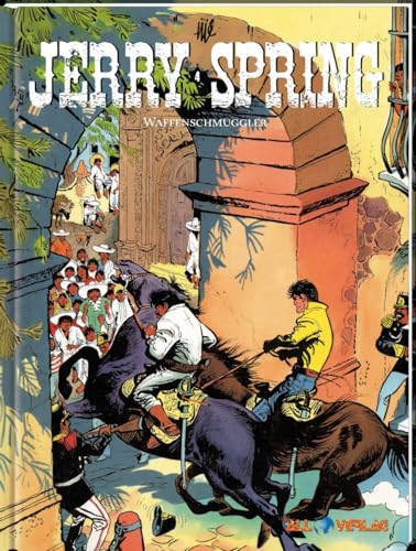 Jerry Spring 4: Waffenschmuggel von All Verlag