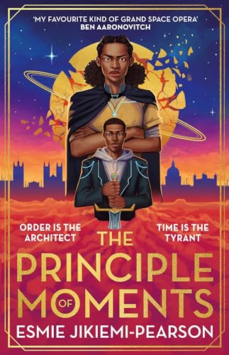 The Principle of Moments: The instant Sunday Times bestseller and first ever winner of the Future Worlds Prize von Gollancz