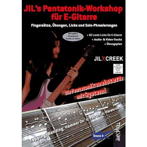 Jil's Pentatonik-Workshop für E-Gitarre - Lehrbuch mit Audio/Video CD: Fingersätze, Übungen, Licks und Solo-Phrasierungen - Die Pentatonik meistern mit System! von Tunesday