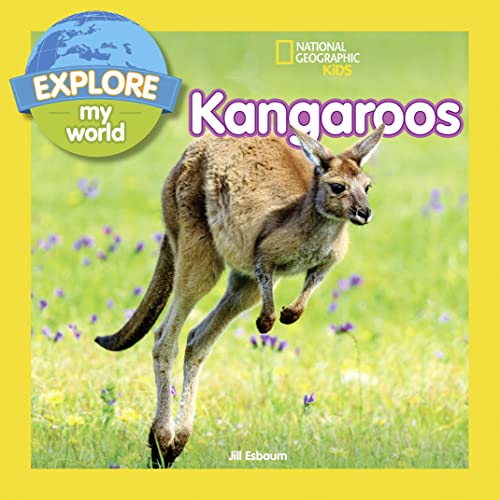 Explore My World: Kangaroos von National Geographic