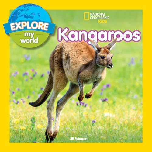 Explore My World: Kangaroos von National Geographic