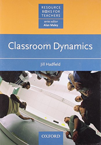 Classroom Dynamics (Resource Books for Teachers) von Oxford University Press
