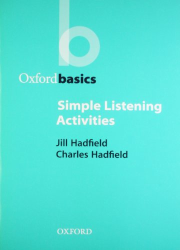 Simple Listening Activities (Oxford Basics) von Oxford University Press