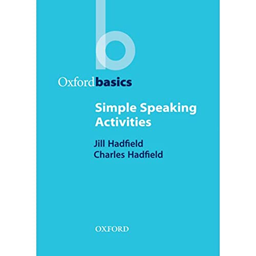 Simple Speaking Activities (Oxford Basics) von Oxford University Press