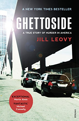Ghettoside: Investigating a Homicide Epidemic von Vintage Publishing