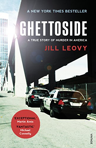 Ghettoside: Investigating a Homicide Epidemic von Vintage