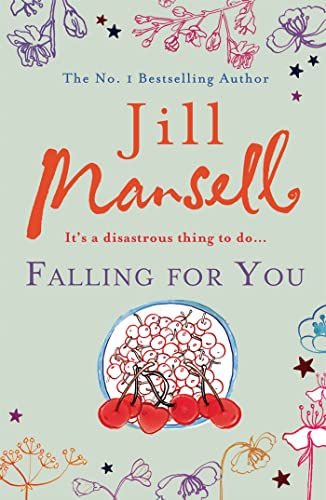Falling for You: It's a disastrous thing to do . . . von Headline Review