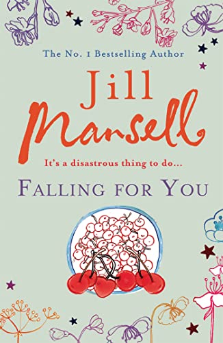 Falling for You: It's a disastrous thing to do . . .