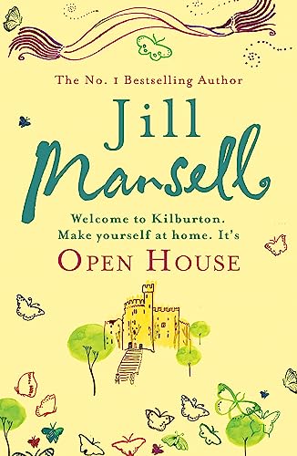 Open House: The irresistible feelgood romance from the bestselling author Jill Mansell von Headline Review