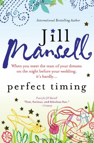 Perfect Timing Perfect Timing von SOURCEBOOKS INC