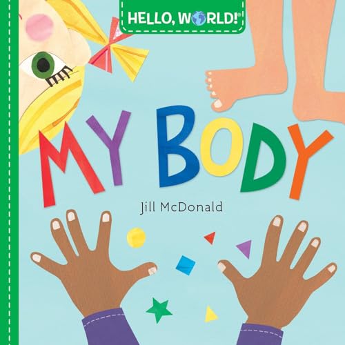 Hello, World! My Body von Doubleday Books for Young Readers