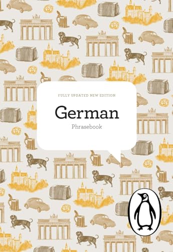 The Penguin German Phrasebook: Fourth Edition (The Penguin Phrasebook Library)