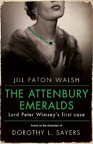 The Attenbury Emeralds: Return to Golden Age Glamour in this Enthralling Gem of a Mystery