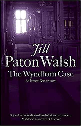 The Wyndham Case: A Locked Room Murder Mystery set in Cambridge (Imogen Quy Mysteries)