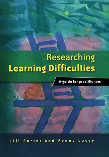 Researching Learning Difficulties: A Guide for Practitioners von Sage Publications