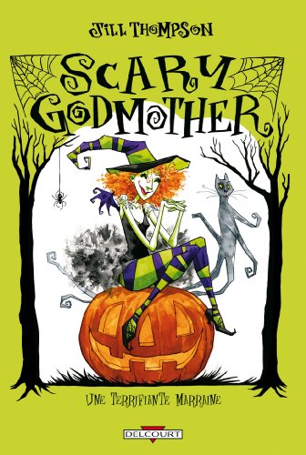 Scary Godmother - Marraine la sorcière: Une terrifiante marraine