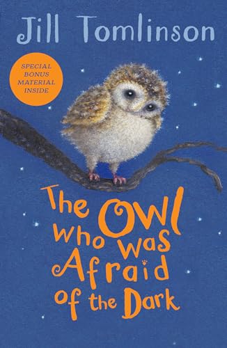 The Owl Who Was Afraid of the Dark: as read by HRH The Duchess of Cambridge on CBeebies Bedtime Stories (Jill Tomlinson's Favourite Animal Tales)