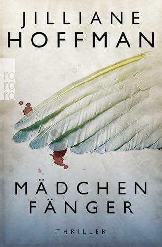 Mädchenfänger: Thriller von Rowohlt