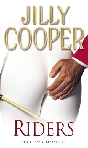 Riders: Jilly Cooper’s sensational classic from the Sunday Times bestseller von Random House Books for Young Readers