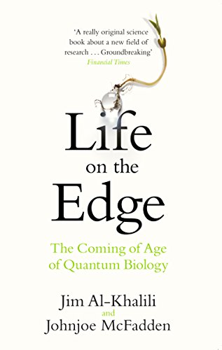 Life on the Edge: The Coming of Age of Quantum Biology von Penguin