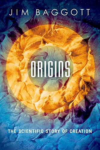 Origins: The Scientific Story of Creation von Oxford University Press
