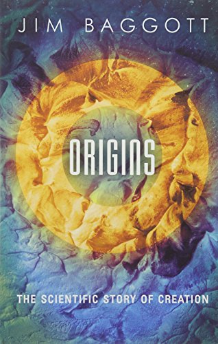 Origins: The Scientific Story of Creation