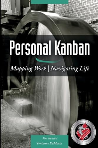 Personal Kanban: Mapping Work | Navigating Life von Createspace Independent Publishing Platform
