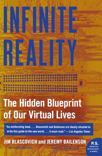 INFINITE REALITY: The Hidden Blueprint of Our Virtual Lives (P.S.)