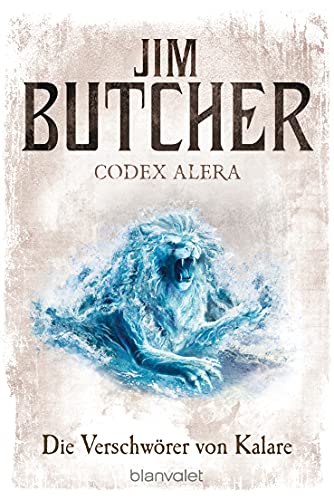 Codex Alera 3: Die Verschwörer von Kalare