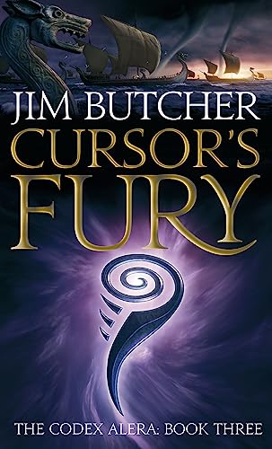 Cursor's Fury: The Codex Alera: Book Three Cursor's Fury: The Codex Alera: Book Three von Orbit