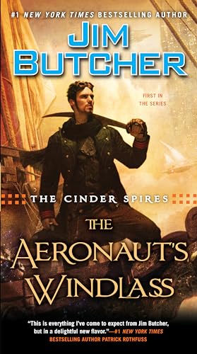 The Aeronaut's Windlass (The Cinder Spires, Band 1)