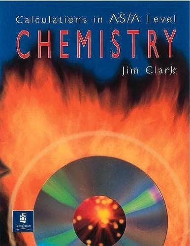 Calculations in AS/A Level Chemistry von LONGMAN