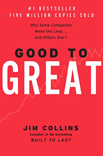 Good to Great: Why Some Companies Make the Leap...And Others Don't (Good to Great, 1) von Business