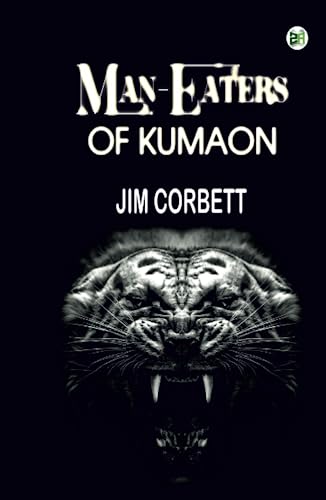 Man-Eaters of Kumaon von Zinc Read